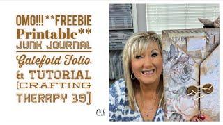 OMG!!! **Freebie Printable** Junk Journal Gatefold Folio & Tutorial (Crafting Therapy 39)