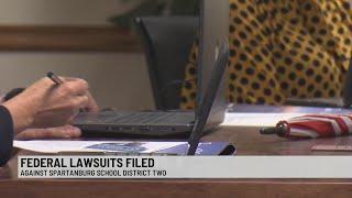 Spartanburg School District 2 facing federal lawsuit