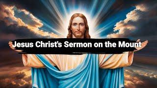 The Most Powerful Speech Ever Given (Sermon on the Mount)