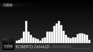 Roberto Zanazzi - Initiation (from: Ramble EP | Techno | Raise Recordings)