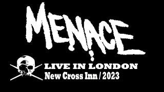 Menace - Live In London / New Cross Inn (23 September 2023)