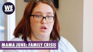 Girl, Bye! | Mama June: Family Crisis