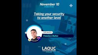 Taking your security to another level, Francisco Muñoz