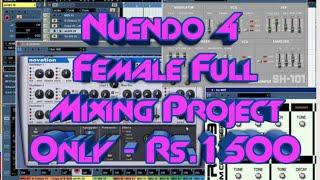 Nuendo 4  Female Full Mixing Project Only - Rs.1500 By Dj Anup Kushwaha 8299047494