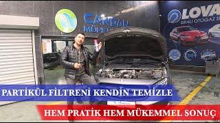 PARTİKÜL FİLTRENİ KENDİN TEMİZLE ; ÇOK PRATİK VE SONUÇ MÜKEMMEL !