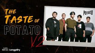 รวมเพลงฮิต The Taste of Potato Vol.2 l คำตอบของหัวใจ, ขอบคุณที่รักกัน, ทิ้งไว้กลางทาง [Longplay]