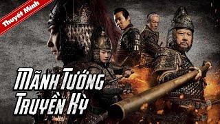 MÃNH TƯỚNG TRUYỀN KỲ | Phim Cổ Trang Lịch Sử Hay Nhất Mọi Thời Đại | Điện Ảnh Trung Quốc