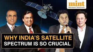 Indian Satellite Spectrum Battle Heats Up As The Govt Says No To Auctions | Mint Explains