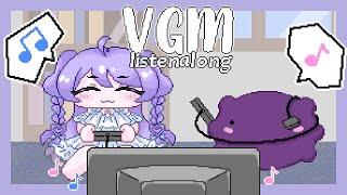 【VGM Listenalong】Calming Songs Edition!