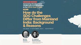 EastMojo X Belongg | How do SDGs Differ from Mainland India: Background and Reasons