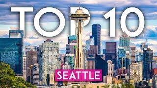 TOP 10 Things to do in SEATTLE - [2023 Travel Guide]