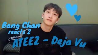 Bang Chan reacting to ATEEZ's "Deja Vu" [with subtitles!]