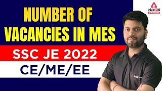 Vacancy in MES through SSC JE 2022 | CE/ME/EE