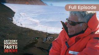 Anthony Travels to Antarctica | Full Episode | S09 E07 | Anthony Bourdain: Parts Unknown