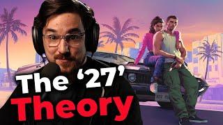 The GTA 6 '27' Theory Is Crazy - Luke Reacts