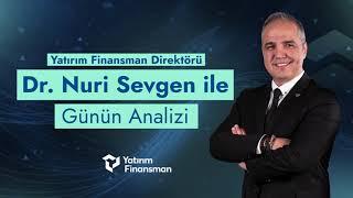 Dr. Nuri Sevgen ile Günün Analizi | 16.12.2024