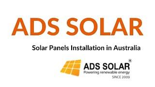 ADS SOLAR - Solar Panels Installer in Australia