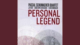 Personal Legend (feat. Pascal Schumacher, Jef Neve, Christophe Devisscher, Teun Verbruggen)