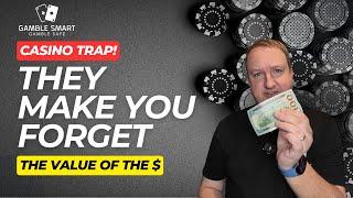 CASINO TRAP!  Making You Forget the Value of the Dollar  How to Deal with It #gamblesmart