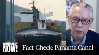 Fact-Check: Juan González on Trump's "Outrageous" Lies About Panama Canal