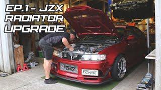 JZX100 Chaser Radiator Upgrade [Ep.1]