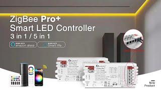 Gledopto's new ZigBee 3.0 Pro + 5 in 1 LED controller, easily connect your LED strip lights!