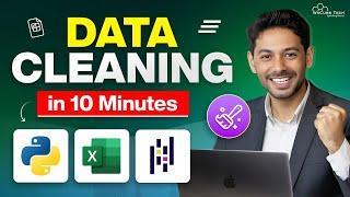 What is Data Cleaning and Its Types? | Data Cleaning Explained in 10 Minutes!