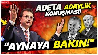 Ekrem İmamoğlu'ndan Büyük Alkış Alan Adeta Adaylık Konuşması! "Aynaya Bakın!"