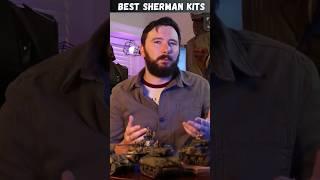 What's the BEST Sherman Tank Model Kit!? 