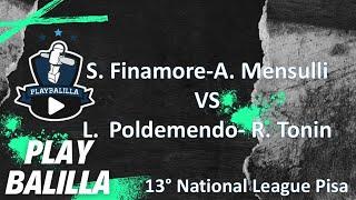 S. Finamore- A. Mensulli VS L. Poldemendo- R. Tonin 13° National League