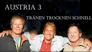 Austria 3 - Tränen trocknen schnell (Lyrics) | Musik aus Österreich mit Text