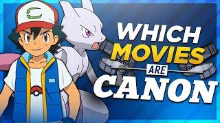 Which Pokémon Movies are CANON