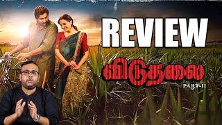 Viduthalai 2 Movie Review | Vijaysethupathi, Soori, Manju Warrier | Ilayaraja | Vetrimaaran