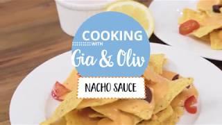 Nachos: Cooking with Gia and Olive