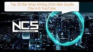 TOP 30 BÀI NHẠC NỀN HAY NHẤT HIỆN NAY