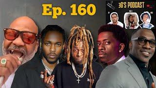 3G's Podcast Ep. 160 | Kendrick Lamar Vs Lil Wayne 4 Superbowl | Shannon Sharpe Lying About IG Live?