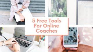 5 Best Free Tools For Your Coaching Business