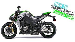 Kawasaki Z1000 2014 - 2022 Rad Guard Fitting Instructions