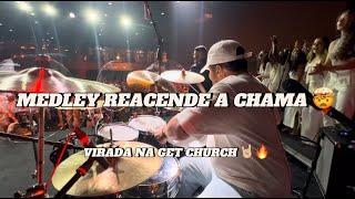 MEDLEY REACENDE A CHAMA + ACENDE OUTRA VEZ (COVER) - Get Church Floripa