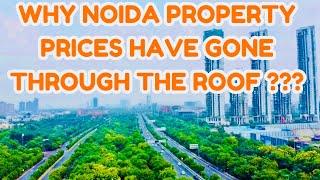 5 REASONS WHY NOIDA PROPERTY PRICES HAVE GONE THROUGH THE ROOF