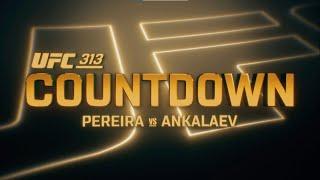 UFC 313 Countdown - Full Episode