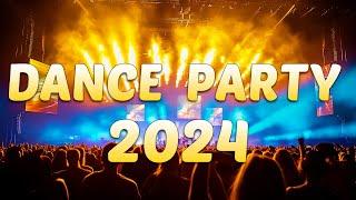 DANCE PARTY SONGS 2024 - Mashups & Remixes Of Popular Songs - DJ Remix Club Music Dance Mix 2024