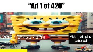 YouTube Ads Be Like