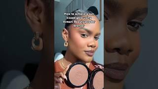 How to Achieve a Sun Kissed Glow  Using Armani Beauty Powder Bronzer