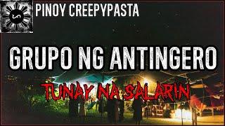 Grupo Ng Antingero  | Antingero Horror Story | Pinoy Creepypasta