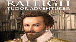 Sir Walter Raleigh (1552-1618) explores Orinoco River, Venezuela in search of EL Dorado in 1595