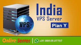 India VPS Server Hosting Plan Y with Linux | Windows - Onlive Server