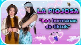 LA PIOJOSA “las hermanas de tiktok”