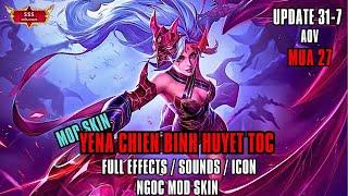 [ Update 17-8 ] Mod Skin Yena Chiến Binh Huyết Tộc Full Hiệu Ứng Âm Thanh Chiêu Thức | Ngọc Mod Skin