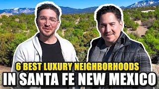 6 of the Best Luxury Neighborhoods in Santa Fe